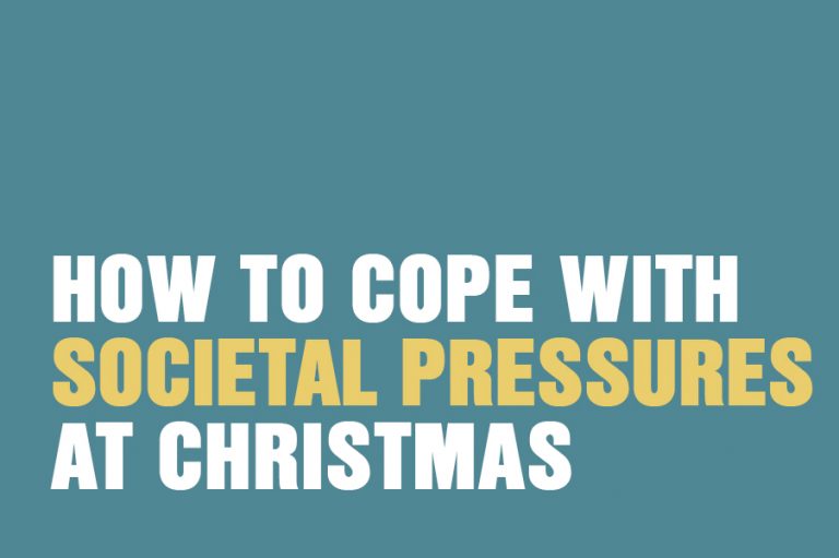 How To Cope With Societal Pressures At Christmas