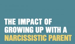 The Impact of Growing Up With A Narcissistic Parent