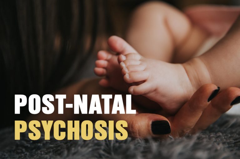 Post-Natal Psychosis