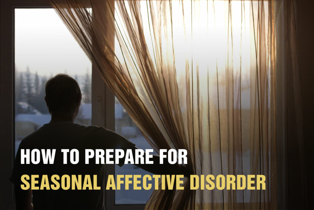 How to prepare for Seasonal Affective Disorder