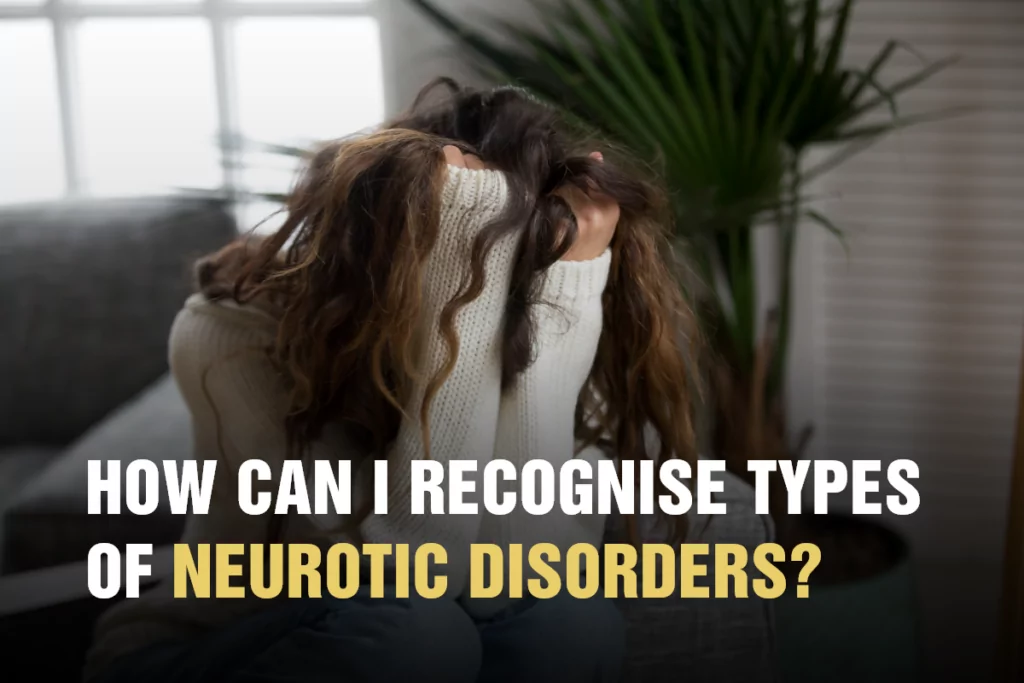 How Can I Recognise Types of Neurotic Disorders Panic Attack Awareness