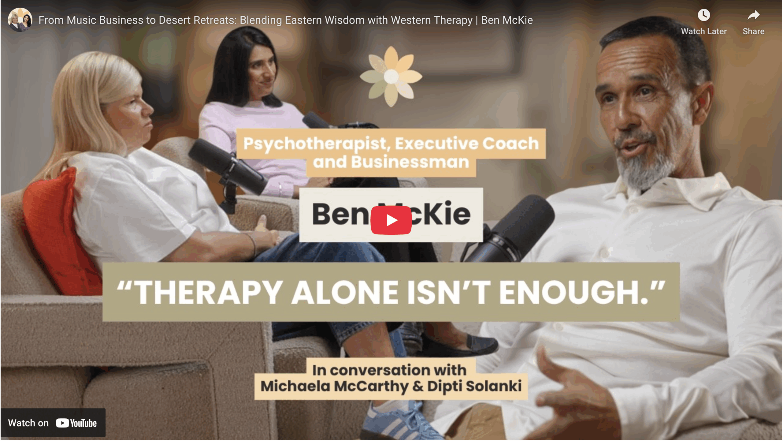 From Music Business to Desert Retreats: Blending Eastern Wisdom with Western Therapy | Ben McKie