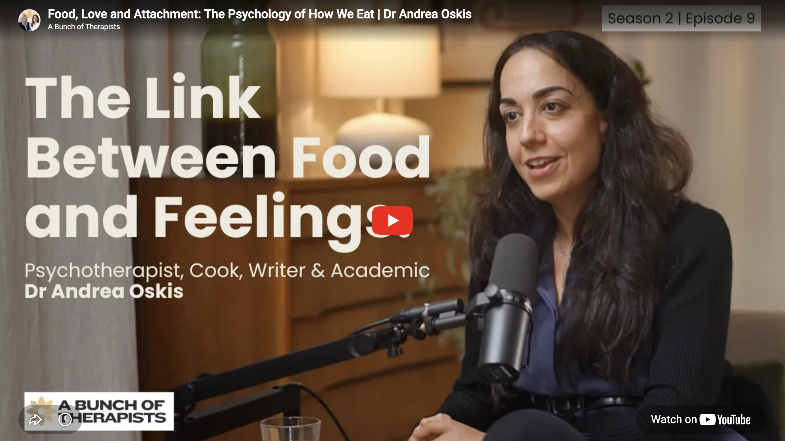 Food, Love and Attachment: The Psychology of How We Eat – Dr Andrea Oskis