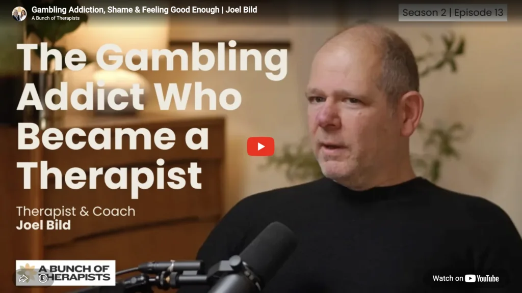Gambling Addiction, Shame & Feeling Good Enough – Joel Bild